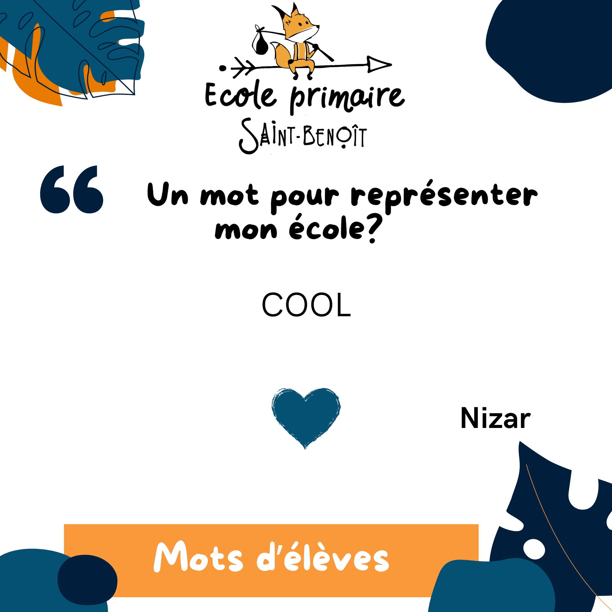 Peut être une image de texte qui dit ’Ecole primaire SAINT-BENOÎT " Un mot pour repr représenter mon école? COOL Nizar Mots d'élèves’